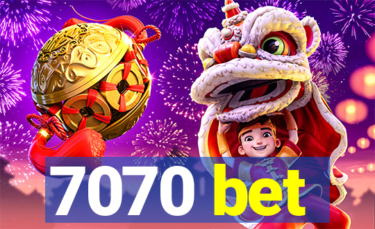 7070 bet